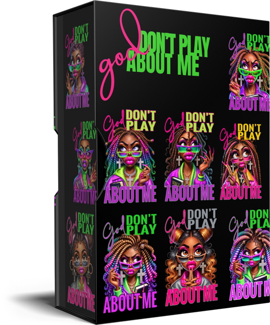 God Don’t Play About Me – Full Collection (10 PNGs)